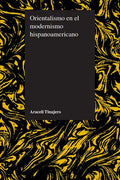 Orientalismo en el modernismo hispanoamericano - Paperback