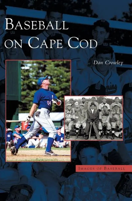 Baseball on Cape Cod - Hardcover