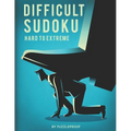 Difficult Sudoku: Hard To Extremely Hard Difficulty Level Sudoku Puzzle Book. Total 300 Puzzles. 100 Hard, 100 Very Hard And 100 Extreme - Paperback