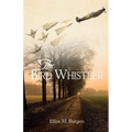 The Bird Whistler - Paperback