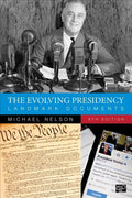 The Evolving Presidency: Landmark Documents - Paperback