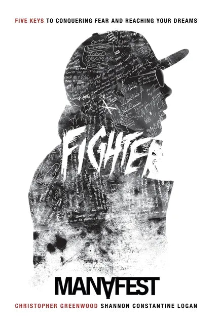 Fighter 5 Keys To Conquering Fear & Reaching your Dreams - Paperback