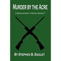 Murder by the Acre - Paperback
