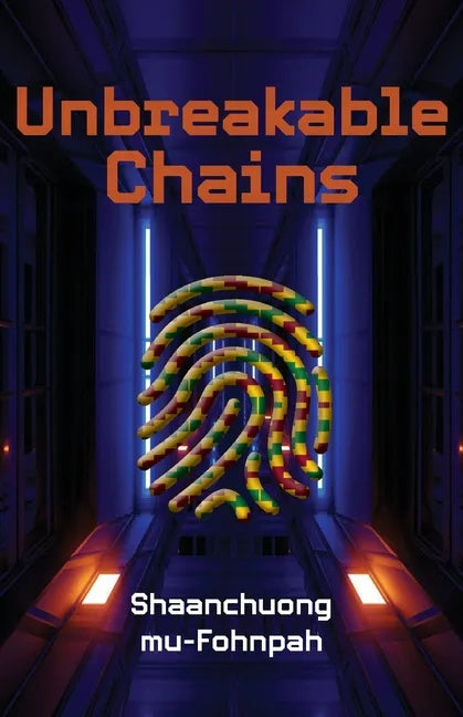 Unbreakable Chains - Paperback