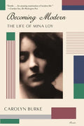 Becoming Modern: The Life of Mina Loy - Paperback