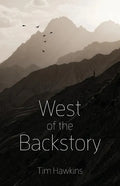 West of the Backstory - Paperback