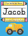I Can Write My Name: Jacob: Personalized Name Writing Practice - Paperback