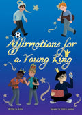 Affirmations for a Young King - Paperback