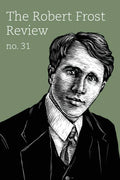 Robert Frost Review:: Issue 31 - Paperback