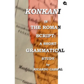 Konkani In The Roman Script: A Short Grammatical Study - Paperback