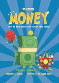 Basher Money: How to Save, Spend, and Manage Your Moola! - Hardcover