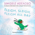 Sleigh, Sleigh, Sleigh All Day - Paperback