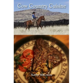 Cow Country Cuisine - Paperback