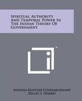 Spiritual Authority And Temporal Power In The Indian Theory Of Government - Paperback