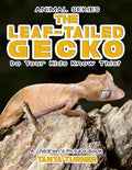THE LEAF-TAILED GECKO Do Your Kids Know This?: A Children's Picture Book - Paperback