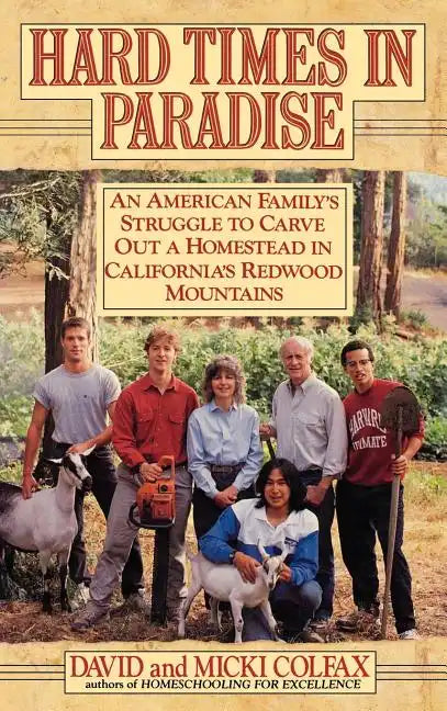 Hard Times in Paradise - Hardcover
