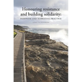 Honouring resistance and building solidarity: Feminism and narrative practice - Paperback