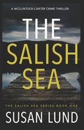 The Salish Sea: A McClintock-Carter Crime Thriller - Paperback