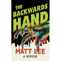 The Backwards Hand: A Memoir - Paperback