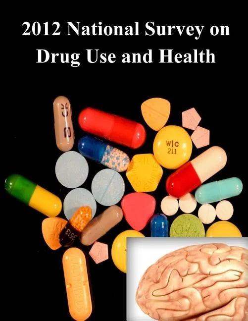 2012 National Survey on Drug Use and Health (Color) - Paperback