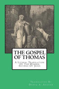 The Gospel Of Thomas: A Literal Translation Of The Hidden Sayings Of Jesus - Paperback