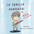 La Familia Perfecta de Alex - Paperback