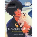 Elizabeth Taylor: My Celebrity Connection - Hardcover