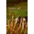 better off - Paperback