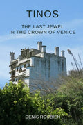 Tinos. The last jewel in the crown of Venice - Paperback