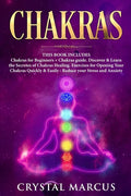 Chakras: THIS BOOK INCLUDES: Chakras for Beginners + Chakras guide. Discover & Learn the Secretes of Chakras Healing. Exercises - Paperback