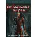 My Outcast State - Paperback