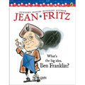 What's the Big Idea, Ben Franklin? - Hardcover