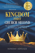 Kingdom First Church Second - Paperback