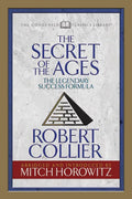 The Secret of the Ages (Condensed Classics): The Legendary Success Formula - Paperback