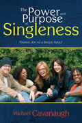 Power and Purpose of Singleness: Finding Joy as a Single Adult - Paperback