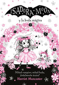 Isadora Moon Y La Boda Mágica / Isadora Moon Goes to a Wedding - Hardcover