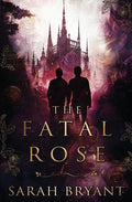 The Fatal Rose - Paperback