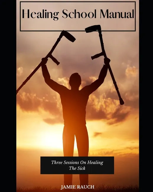 Healing School: Manual - Paperback
