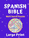 Spanish Bible Word Search Puzzle Large Print Book: Fun 50 Puzzles For All Ages Sopa De Letras De La Biblia - Paperback