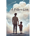 A Father's Wish - Paperback
