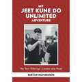 My Jeet Kune Do Unlimited Adventure - Paperback