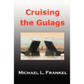 Cruising the Gulags - Paperback
