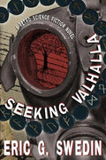 Seeking Valhalla: A Retro Science Fiction Novel - Paperback