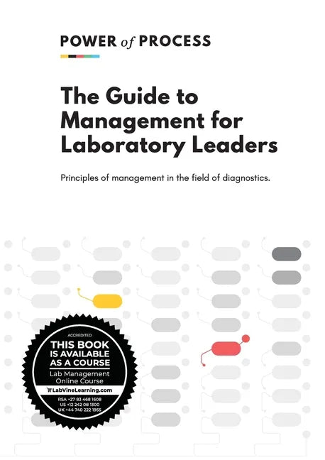 The Guide to Management For Laboratory Leaders: Principles of management in the field of diagnostics. - Paperback