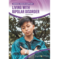 Living with Bipolar Disorder - Hardcover