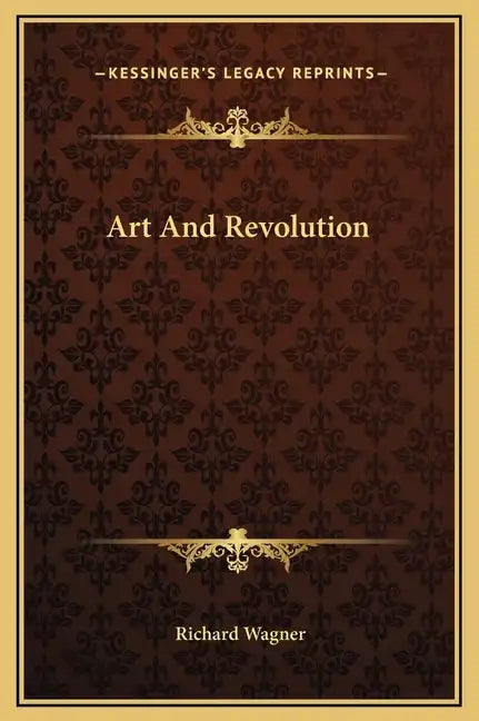 Art and Revolution - Hardcover