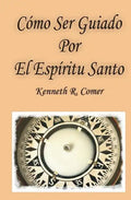 Como Ser Guiado Por El Espiritu Santo - Paperback