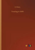 Touring in 1600 - Paperback