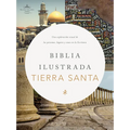 Rvr 1960 Biblia Ilustrada de la Tierra Santa, Tapa Dura: Una Exploración de la Personas, Lugares Y Cosas En La Escritura - Hardcover