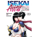 Isekai Affair: 10 Years After Defeating the Demon King, the Hero Cheats on His Wife with a Warrior Woman Who Lost Her Husband Vol. 1 - Paperback
